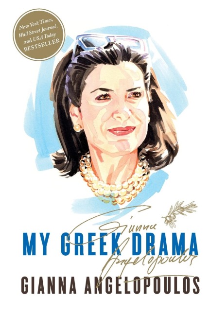 My Greek Drama: Life, Love, and One Womans Olympic Effort to Bring Glory to Her Country