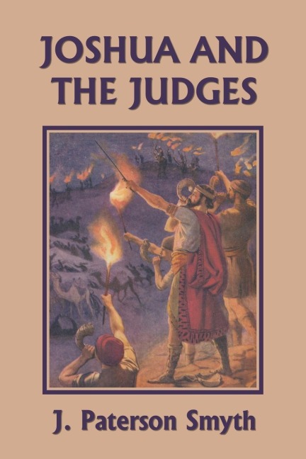 Joshua and the Judges (Yesterdays Classics)