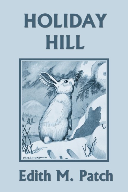 Holiday Hill (Yesterdays Classics)