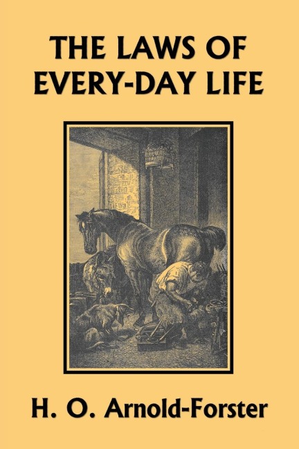 The Laws of Every-day Life (Yesterdays Classics)