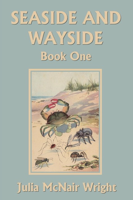 Seaside and Wayside, Book One (Yesterdays Classics)