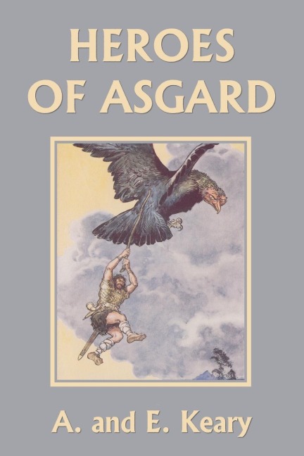 Heroes of Asgard (Black and White Edition)  (Yesterdays Classics)