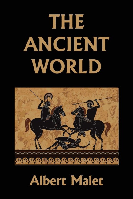 The Ancient World (Yesterdays Classics)