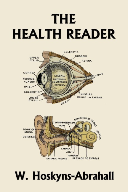 The Health Reader (Color Edition)  (Yesterdays Classics)