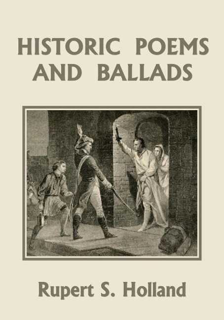 Historic Poems and Ballads (Yesterdays Classics)