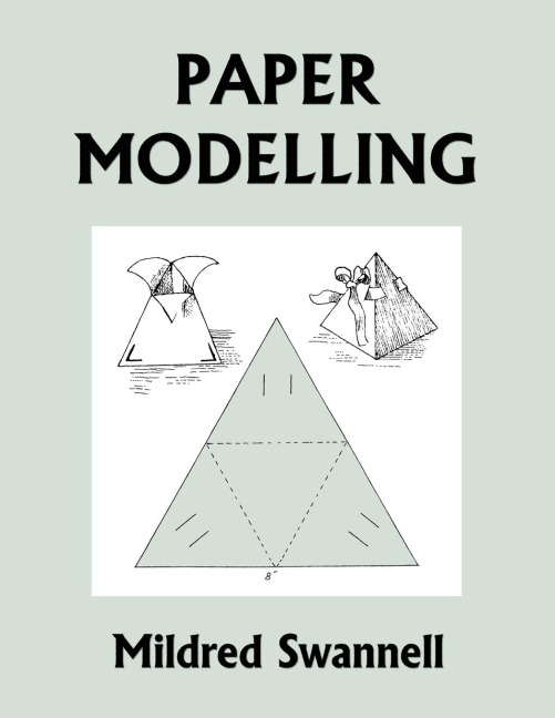 Paper Modelling (Yesterdays Classics)