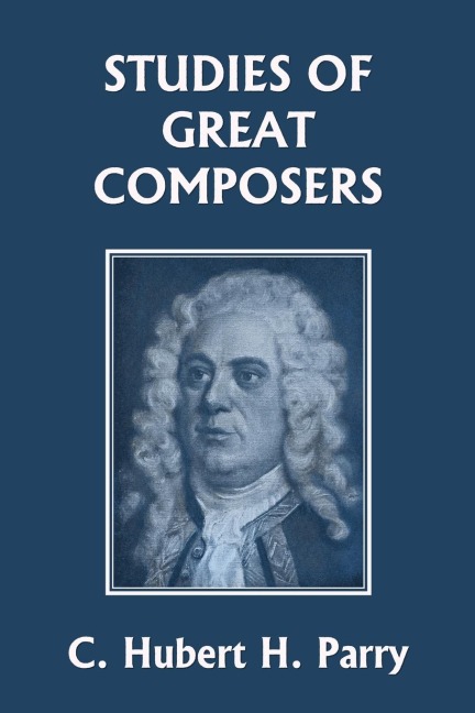 Studies of Great Composers (Yesterdays Classics)