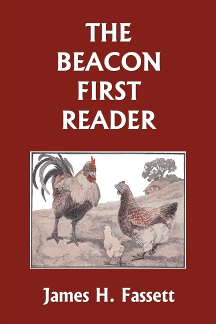 The Beacon First Reader (color edition) (Yesterdays Classics)