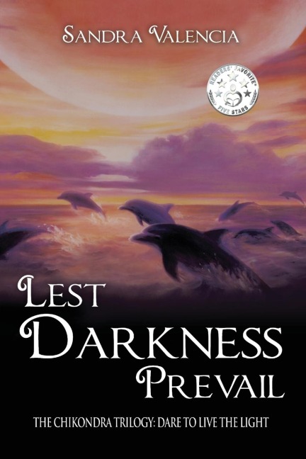 Lest Darkness Prevail: Dare to Live the Light
