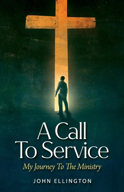 A Call to Service: My Journey to the Ministry