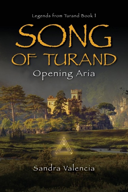 Song of Turand: Opening Aria
