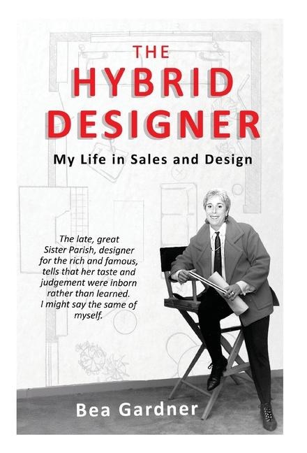 The Hybrid Designer: My Life in Sales and Design