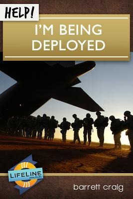 Help! Im Being Deployed