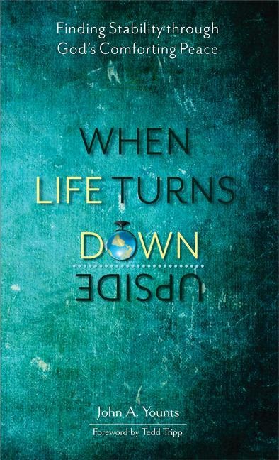 When Life Turns Upside Down: Finding Stability Through Gods Comforting Peace