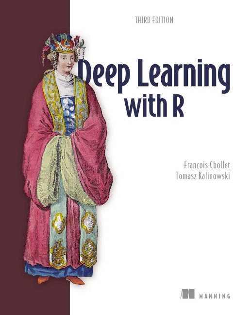 Deep Learning with R, Third Edition: From First Principles to Generative AI