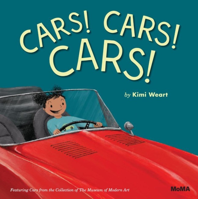 Cars! Cars! Cars!: Featuring Cars from the Collection of the Museum of Modern Art