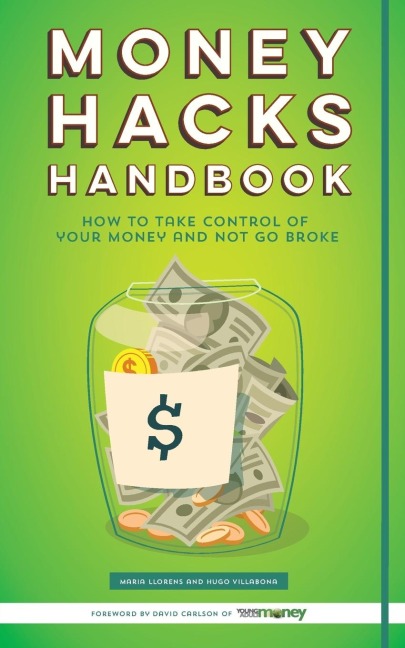 Money Hacks Handbook: How to Take Control of your Money and Not Go Broke