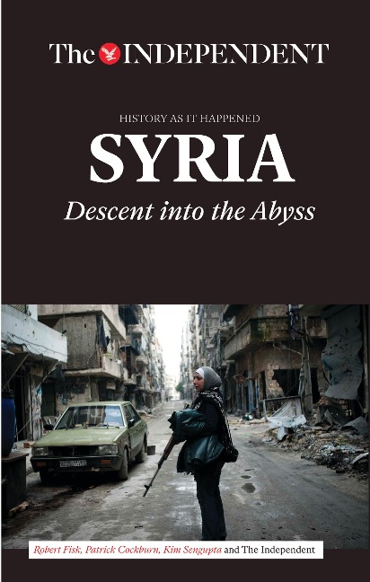 Syria: Descent Into the Abyss