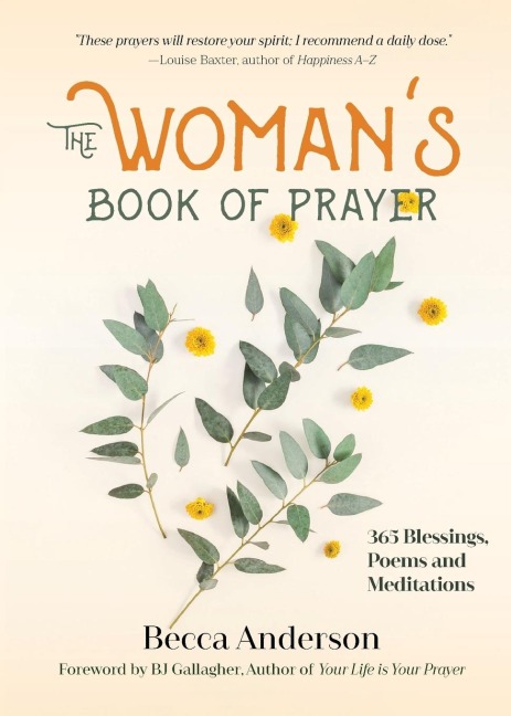 The Womans Book of Prayer: 365 Blessings, Poems and Meditations (Christian Gift for Women)