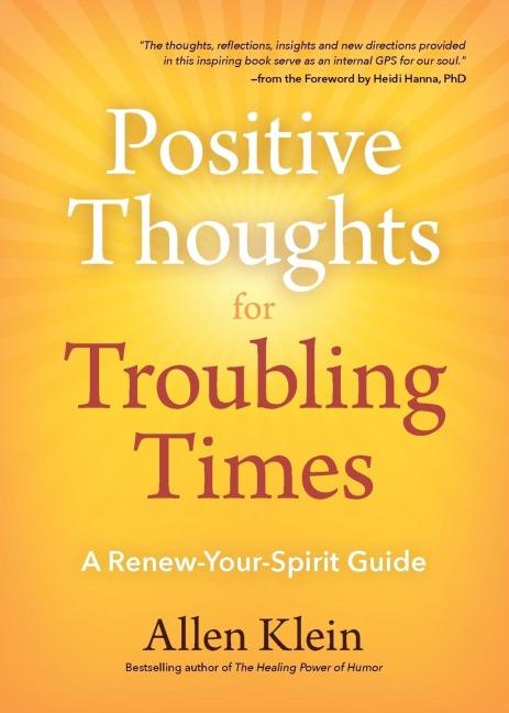 Positive Thoughts for Troubling Times: A Renew-Your-Spirit Guide (Politics of Love, Uplifting Quotes, Affirmations)