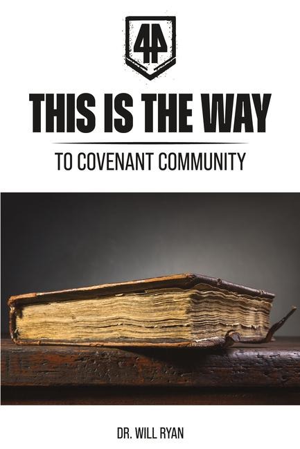 This Is the Way: Defining a Biblical Covenant Way of Life