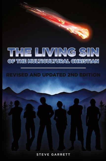The Living Sin of the Multicultural Christian