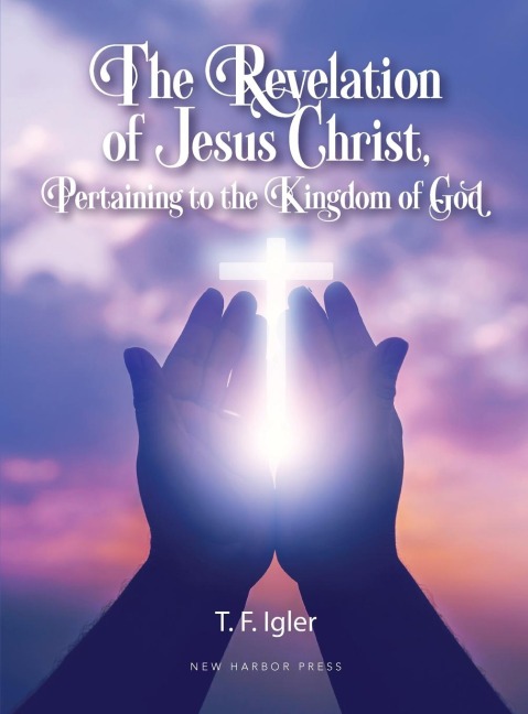 The Resurrection of Jesus Christ, Pertaining to the Kingdom of God