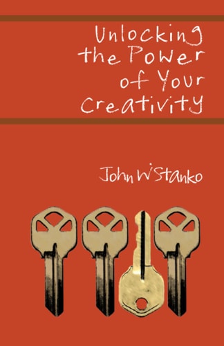 Unlocking the Power of Your Creativity