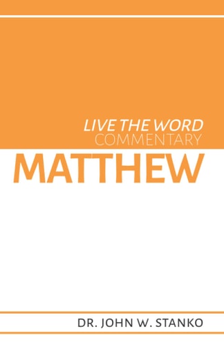 Live the Word Commentary Matthew