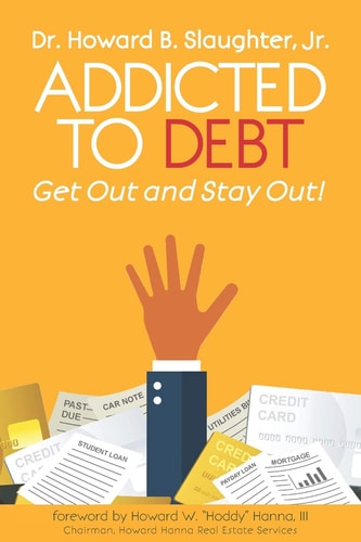Addicted to Debt Get Out and Stay Out!