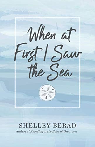 When at First I Saw the Sea