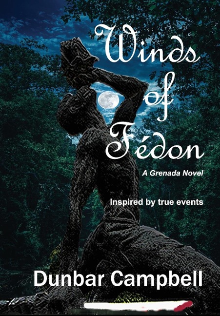 Winds of Fédon: A Grenada Novel