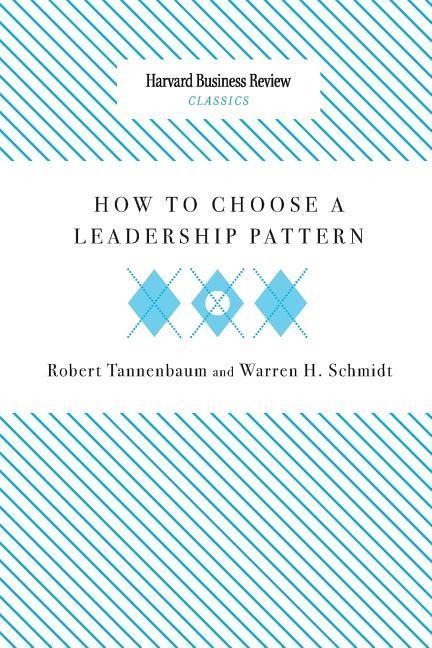 How to Choose a Leadership Pattern