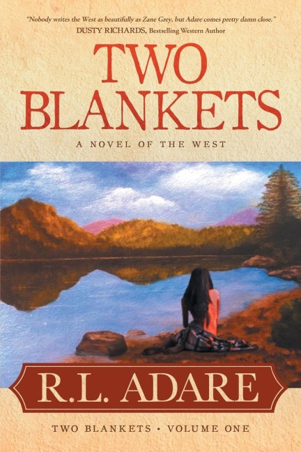 Two Blankets: A Novel of the West