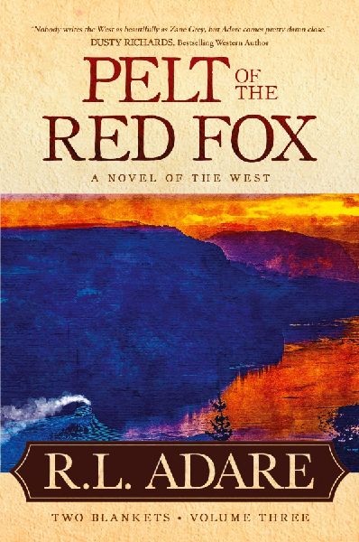 Pelt of the Red Fox: A Novel of the West