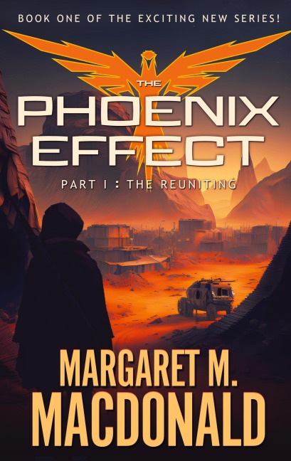 The Phoenix Effect Part 1: The Reuniting