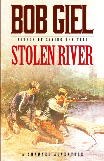 Stolen River: A Shawnee Adventure