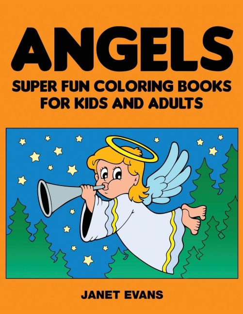 Angels: Super Fun Coloring Books for Kids and Adults