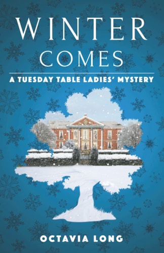 Winter Comes A Tuesday Table Ladies' Mystery
