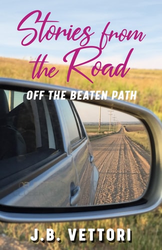 Stories from the Road Off the Beaten Path