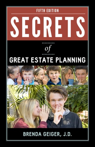 Secrets of Great Estate Planning Fifth Edition