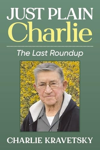 Just Plain Charlie The Last Roundup