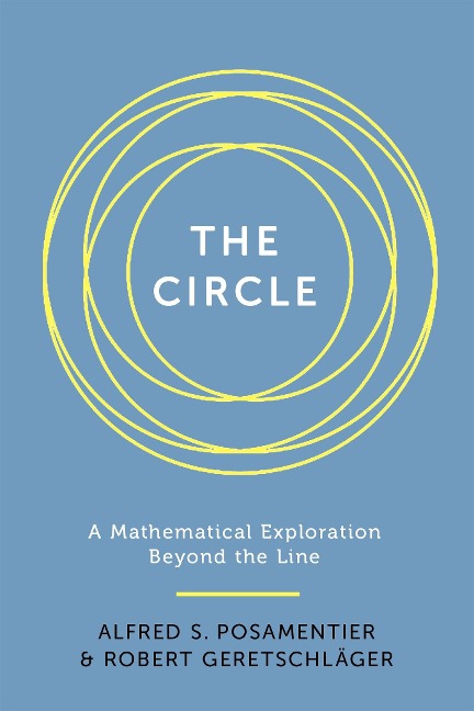 Circle: A Mathematical Exploration Beyond the Line