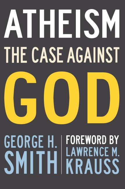 Atheism: The Case Against God
