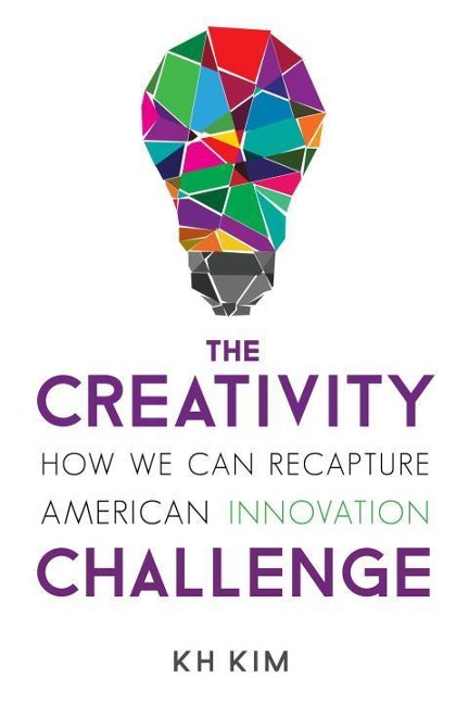 Creativity Challenge: How We Can Recapture American Innovation