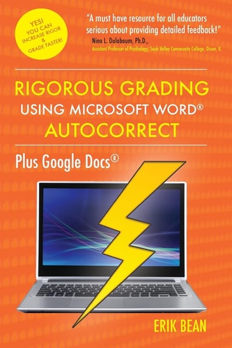 Rigorous Grading Using Microsoft Word AutoCorrect Plus Google Docs