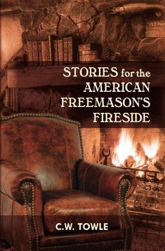 Stories for the American Freemason's Fireside