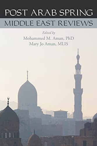 Post Arab Spring Middle East Reviews
