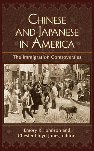 Chinese and Japanese in America The Immigration Controversies