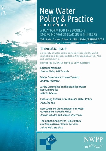 New Water Policy and Practice Vol. 3, No. 1 & 2, Fall 2016/Spring 2017: Water Policy Frameworks from Around the World